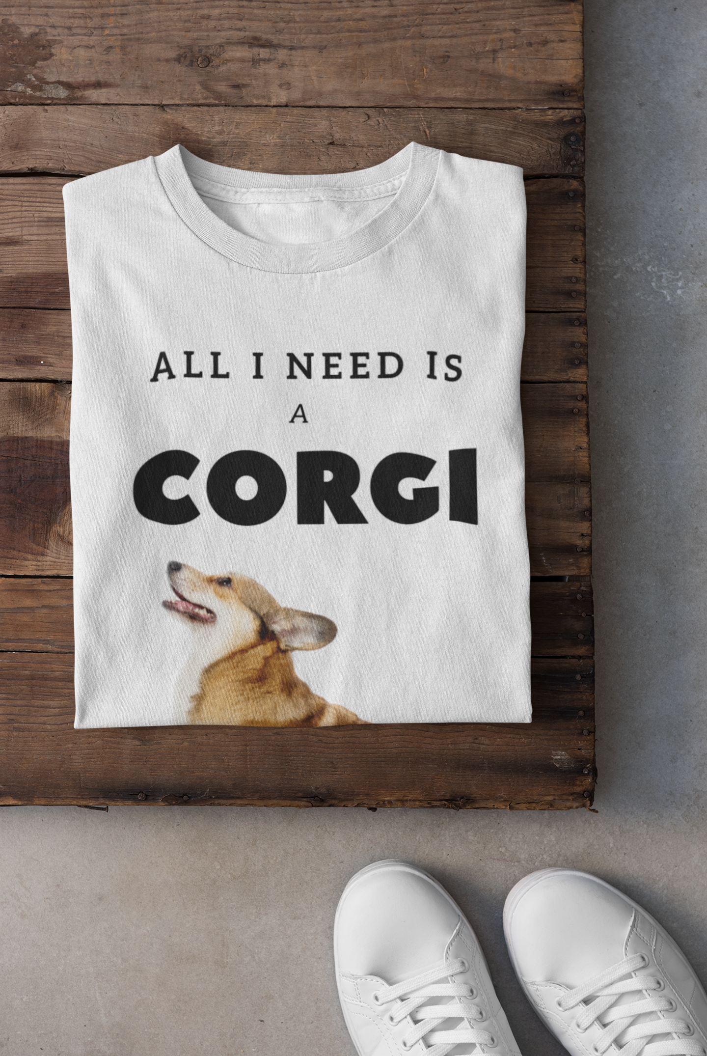 'All I Need is a Corgi' Short-Sleeve Unisex T-Shirt