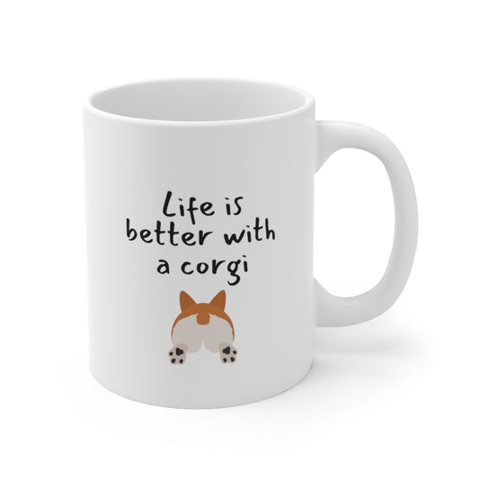 'Life Is Better with A Corgi' Ceramic Mug 11oz