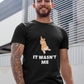 'It Wasn't Me' Unisex Jersey Short Sleeve T-Shirt