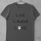 'Live Laugh Love' Unisex Jersey Short Sleeves T-Shirt