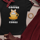 'All I Need Is Coffee & My Corgi' Short-Sleeve Unisex T-Shirt