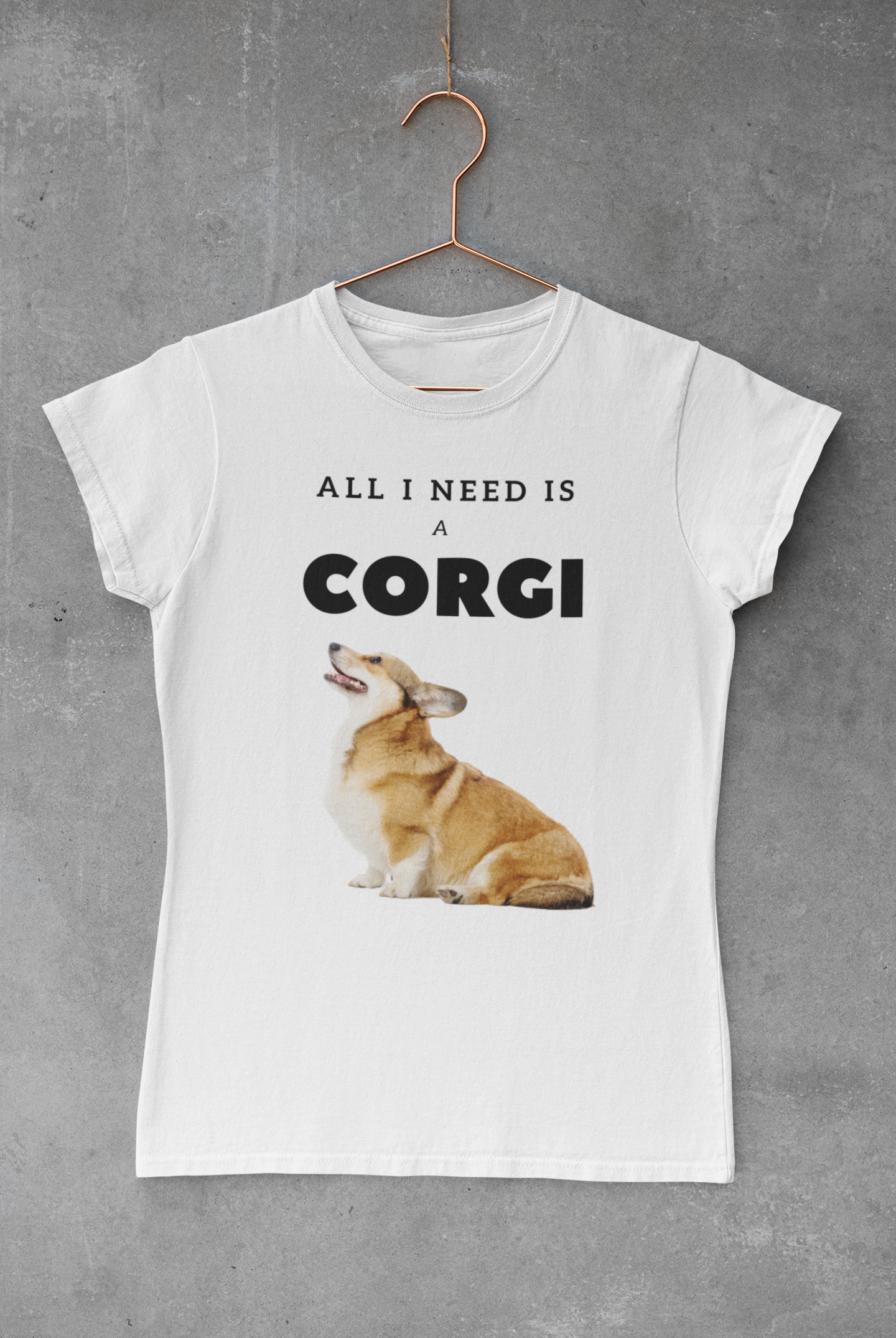'All I Need is a Corgi' Short-Sleeve Unisex T-Shirt